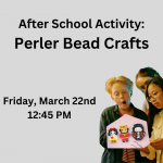 After School Activity: Perler Bead Crafts