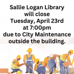Closing at 7:00 pm due to City Maintenance